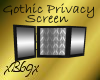 [B69]Goth Privacy Screen