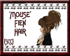{SCC}Mouse Fien Hair