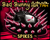 ! Bad Bunny Spikes