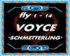 VOYCE - SCHMETTERLING