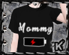 |K| Mommy Drum Shirt