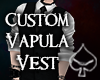 Vapula Custom Vest