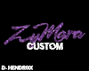 ` ZyMara Custom