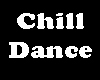 Chill Dance