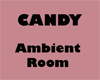 FX Candy Ambient Room