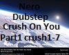 Nero - Crush On You Prt1