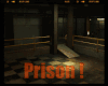 #Prison !