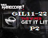 The Viper Get it lit pt2