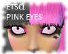 ETSQ Pink eyes