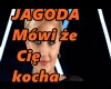 Mówi że Cię kocha