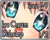 Dubstep Ice Cream 1/2