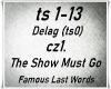 The Show Must Go (1)