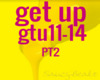 Get Up pt2 remix