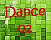 Dance 02 song