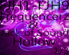 Frequencerz Hollow 1-3