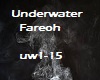 Underwater-Fareoh
