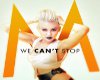 we can't stop by Miley C