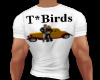 ~V~ T*Birds Men's TShirt