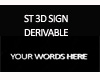 ST 3D SIGN - DERIVABLE