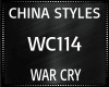 China Styles ~ War Cry