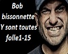Bob Bissonnette Y sont