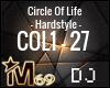 Circle Of Life Hardstyle