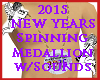 2015 Spinning Medallion