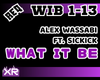 What It Be-Sickick | REQ