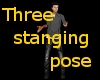 Three standing pose