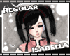 <LA> Isabella "Regular"