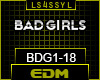♫ BDG - BAD GIRLS