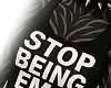 #stopbeingemo