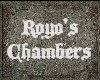 Royo's Chambers