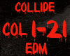 EDM-COLLIDE