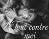 Tout contre moi