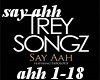 say ahh-trey songz