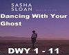 Dancing With Your Ghost