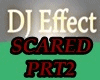 [KID]DJ VB SCARED PRT2