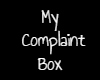 My Complaint Box