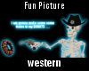 Fun Picture Western