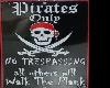 pirates only