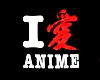 I love anime T-shirt