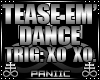 ♛ TEASE EM' DANCE M/F