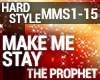 Hardstyle - Make Me Stay