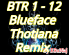 Blurface Thotiana Remix