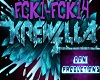 Krewella Fck on me Remix
