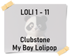 Clubstone MyBoyLolipop