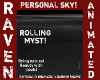 PERSONAL ROLLING MYST!