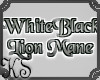 WhiteBlack Lion Mane