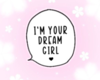 𝓜 | Dream Girl Bubble